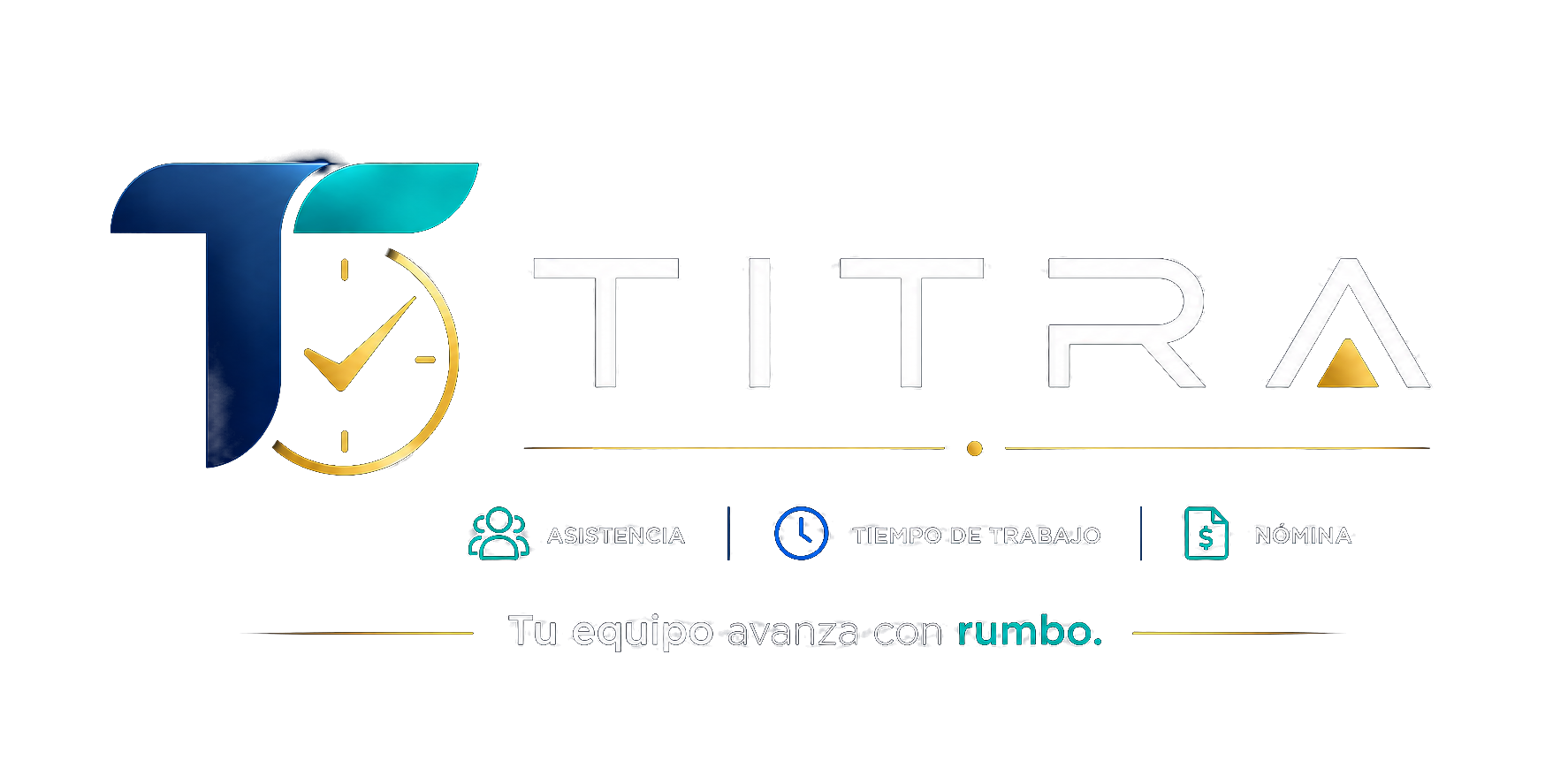 TITRA — Asistencia, tiempo de trabajo, nómina. Tu equipo avanza con rumbo.